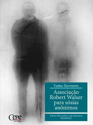 cover image of Associação Robert Walser para sósias anônimos--2º Prêmio Pernambuco de Literatura